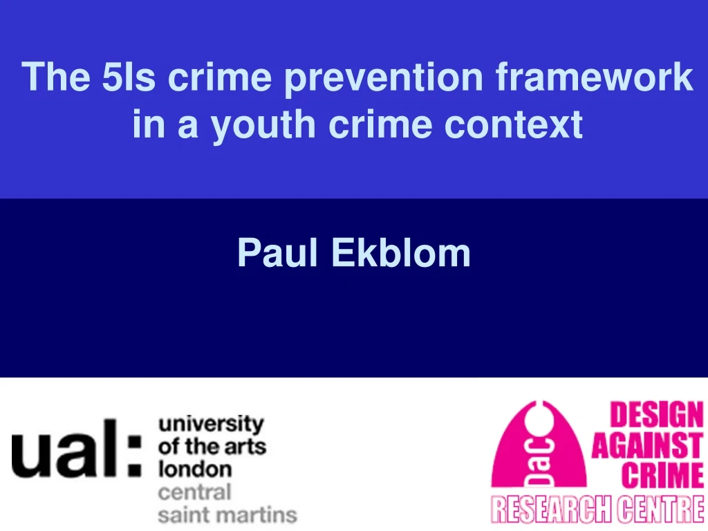 the 5is crime prevention framework in a youth crime context