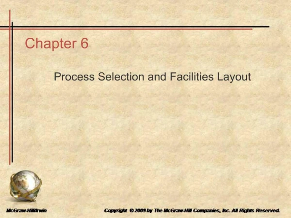Process Selection and Facilities Layout