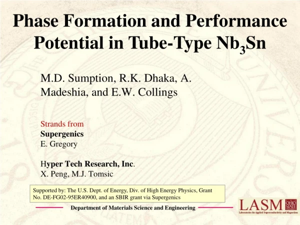 Phase Formation and Performance Potential in Tube-Type Nb 3 Sn