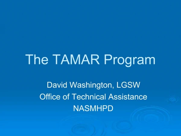 The TAMAR Program