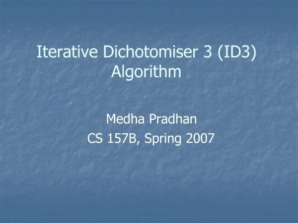 Iterative Dichotomiser 3 ID3 Algorithm