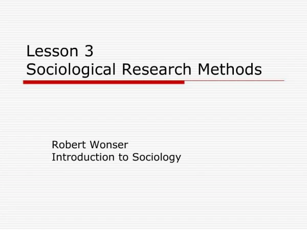 Lesson 3 Sociological Research Methods
