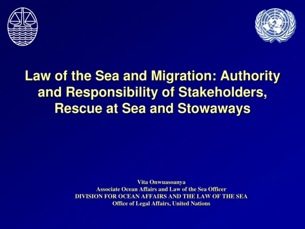Vita Onwuasoanya Associate Ocean Affairs and Law of the Sea Officer