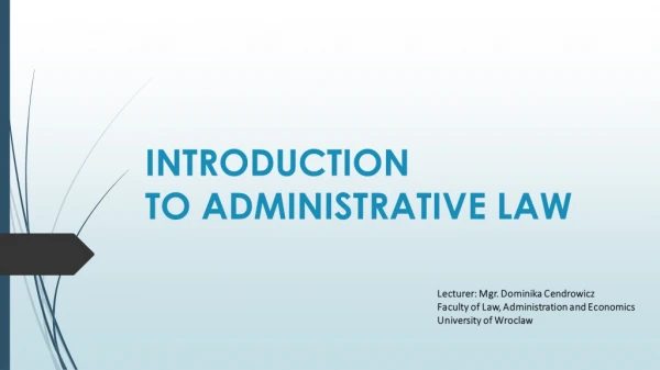 INTRODUCTION TO ADMINISTRATIVE LAW