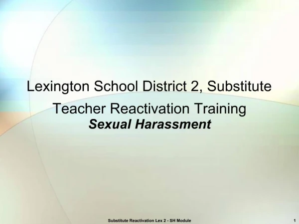 Lexington School District 2, Substitute Teacher Reactivation Training