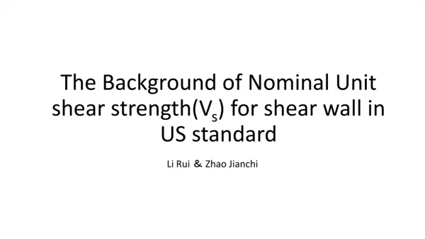 The Background of Nominal Unit shear strength(V s ) for shear wall in US standard