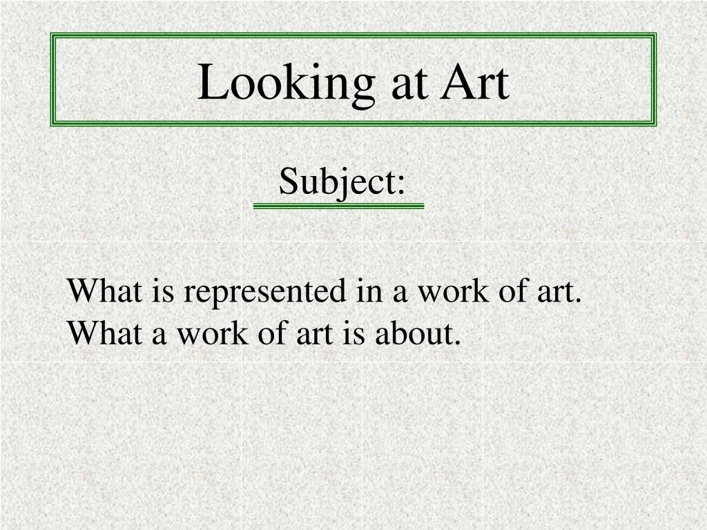 looking at art