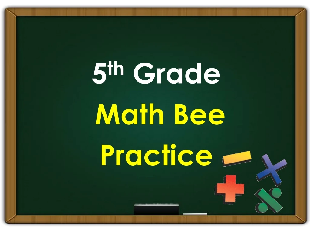 5 th grade math bee practice