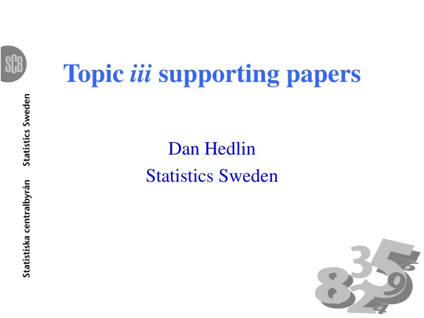 Topic iii s upporting papers
