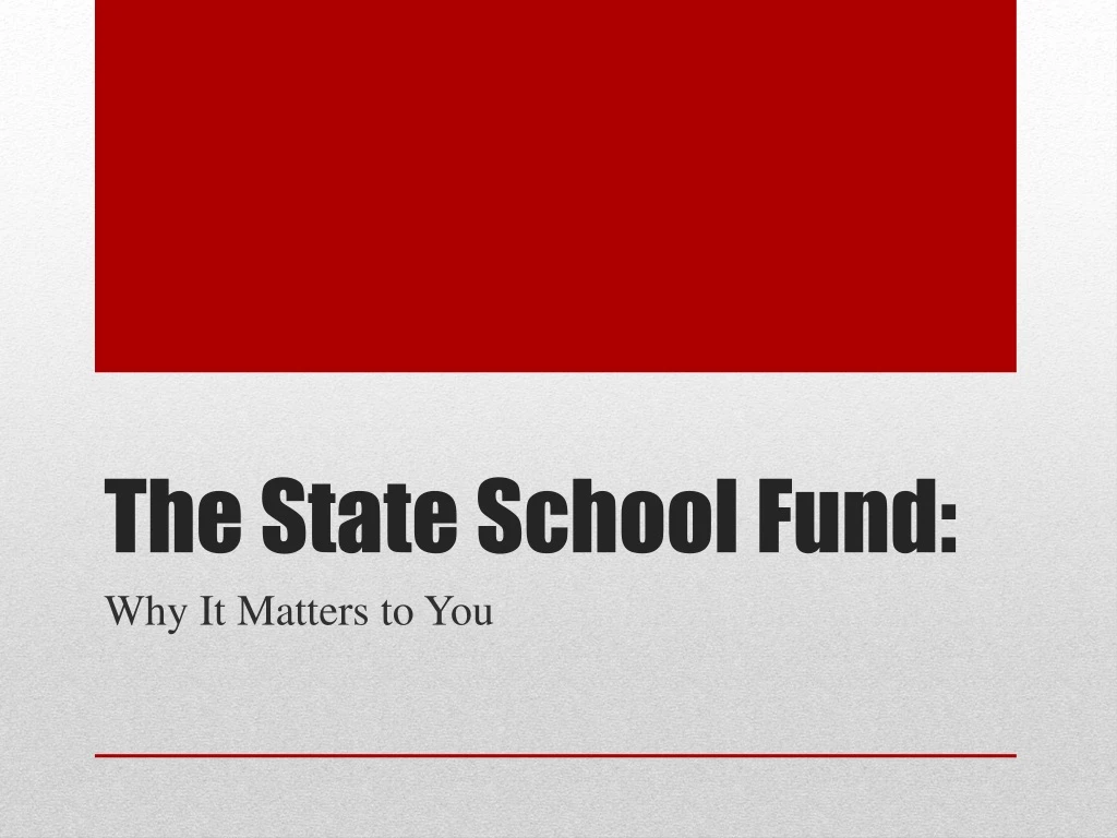 the state school fund
