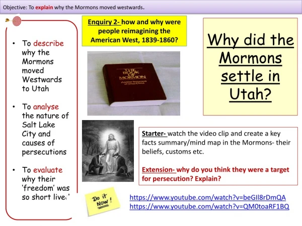 Why did the Mormons settle in Utah?
