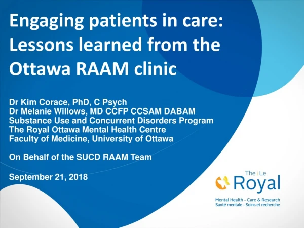 Engaging patients in care: Lessons learned from the Ottawa RAAM clinic