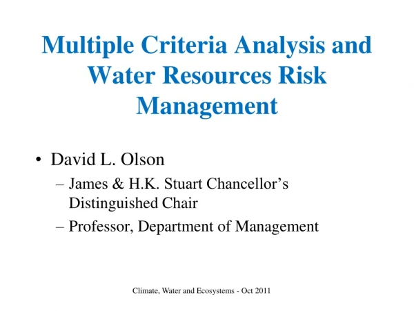Multiple Criteria Analysis and Water Resources Risk Management