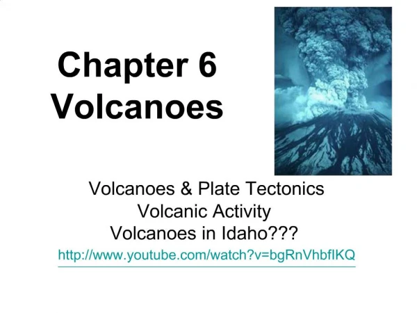 Chapter 6 Volcanoes