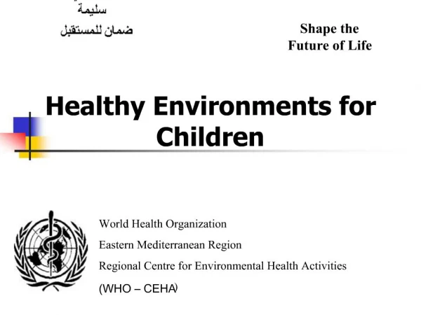 Healthy Environments for Children