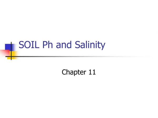 SOIL Ph and Salinity
