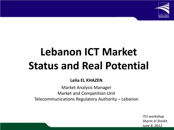 Lebanon ICT Market Status and Real Potential