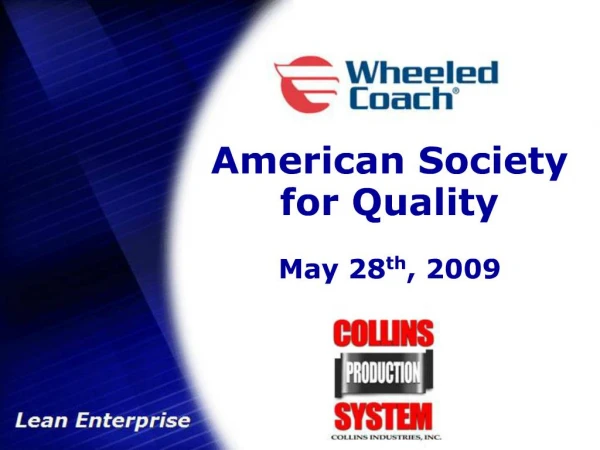 American Society for Quality May 28th, 2009