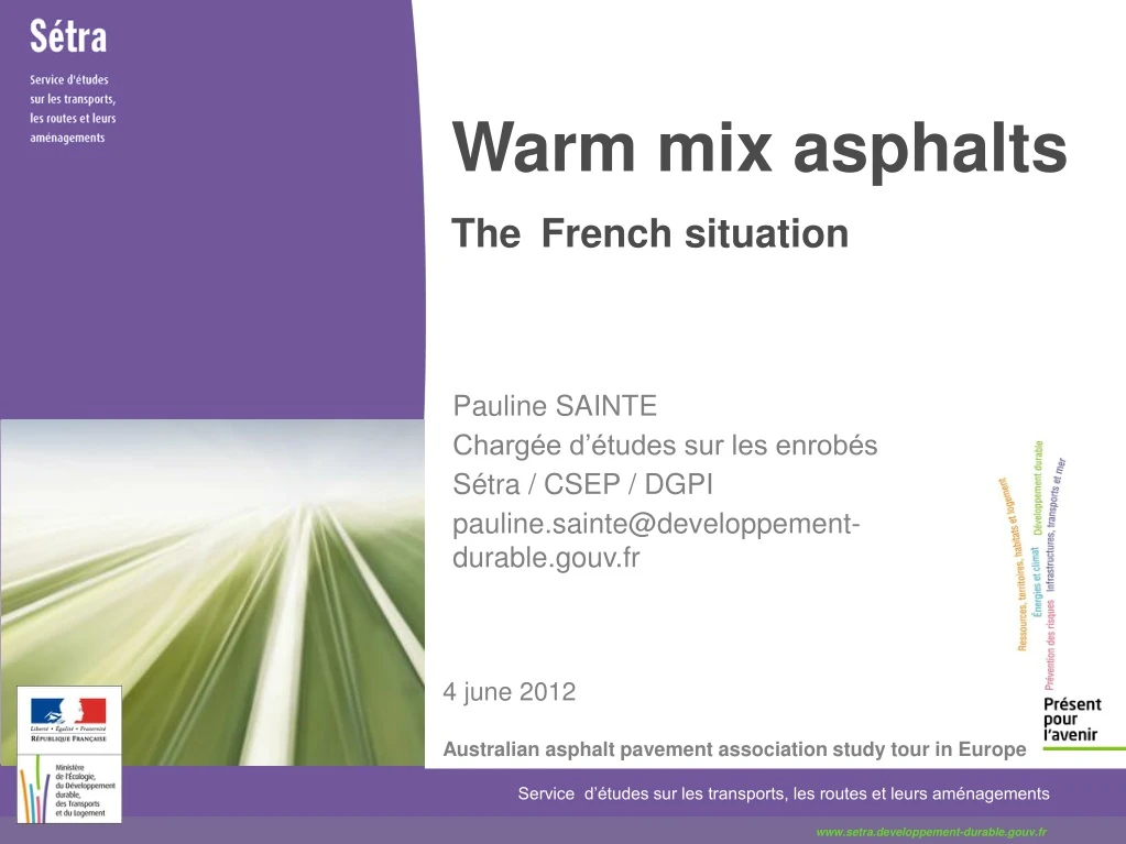 warm mix asphalts the french situation
