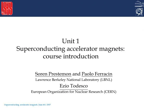 Unit 1 Superconducting accelerator magnets: course introduction