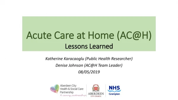 Acute Care at Home (AC@H) Lessons Learned