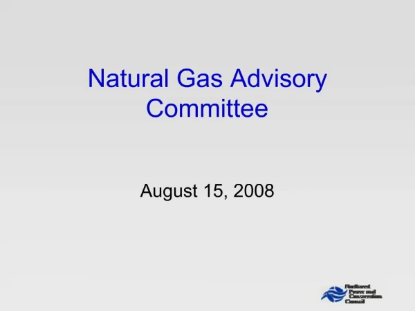 Natural Gas Advisory Committee