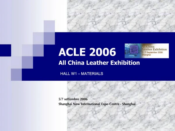 ACLE 2006 All China Leather Exhibition