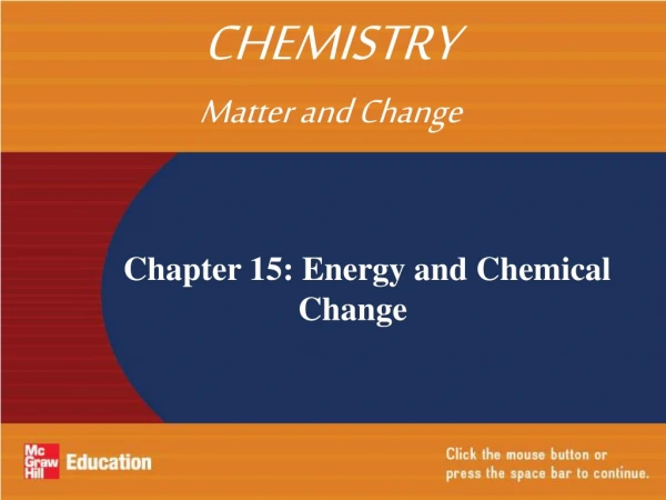 Chapter 15: Energy and Chemical 		 Change