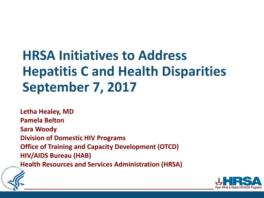 hrsa initiatives to address hepatitis c and health disparities september 7 2017