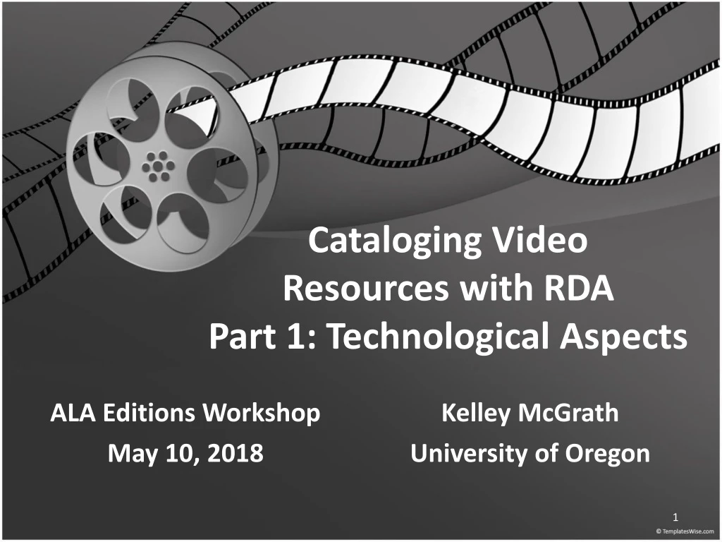 cataloging video resources with rda part 1 technological aspects