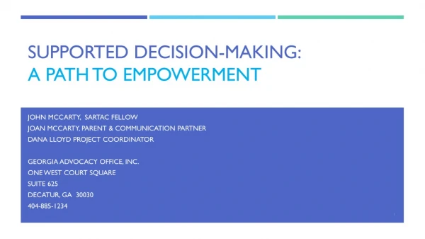Supported decision-making: A path to Empowerment
