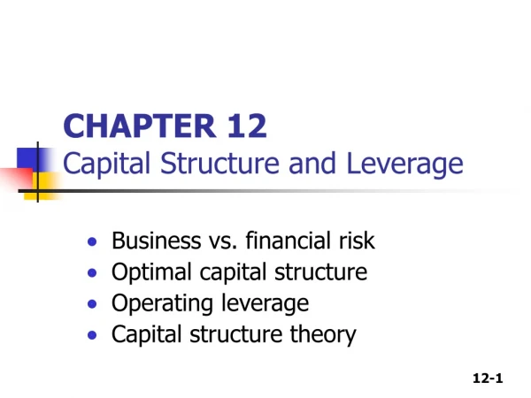 CHAPTER 12 Capital Structure and Leverage