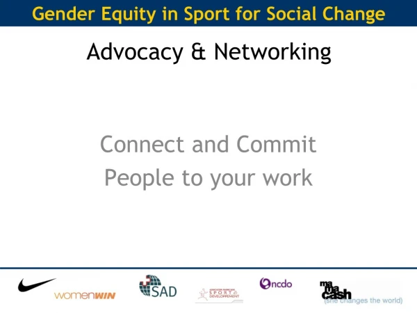 Advocacy &amp; Networking