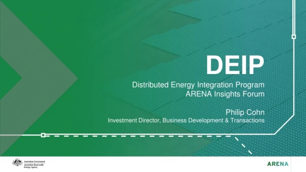 DEIP Distributed Energy Integration Program ARENA Insights Forum Philip Cohn