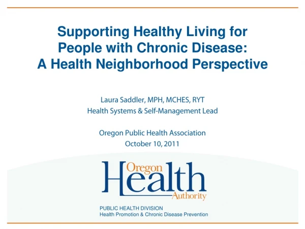 Supporting Healthy Living for People with Chronic Disease: A Health Neighborhood Perspective