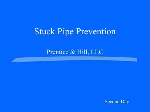 Stuck Pipe Prevention Prentice Hill, LLC