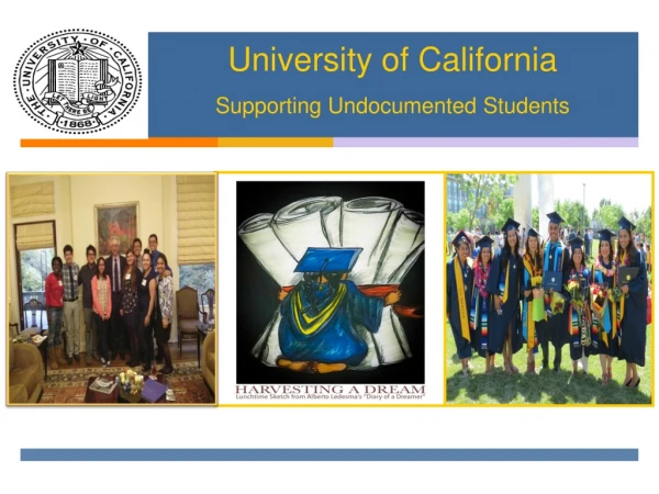 University of California Supporting Undocumented Students