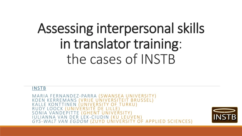 assessing interpersonal skills in translator training the cases of instb