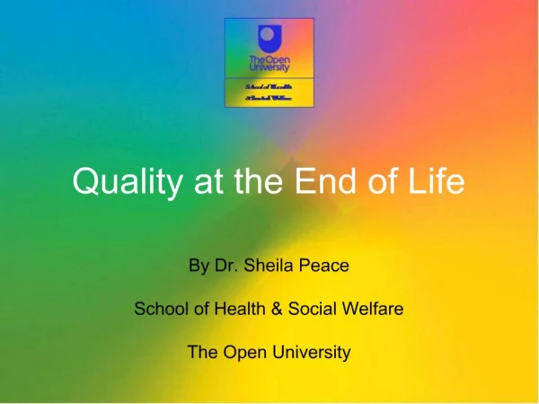 Quality at the End of Life