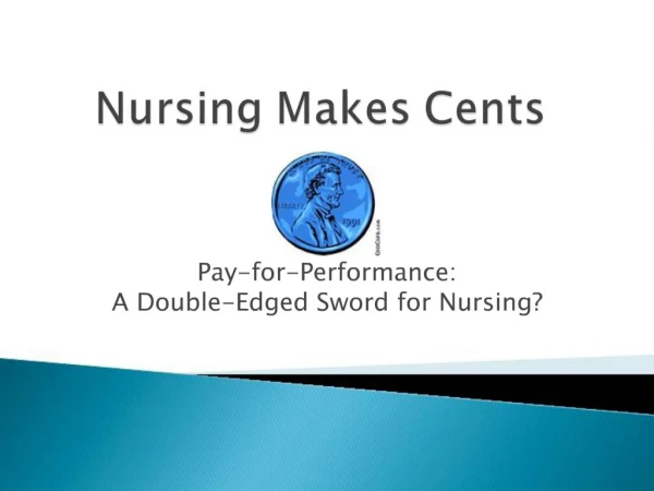 Nursing Makes Cents