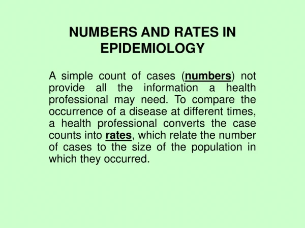 NUMBERS AND RATES IN EPIDEMIOLOGY