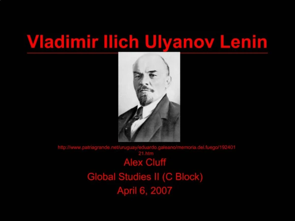 Vladimir Ilich Ulyanov Lenin