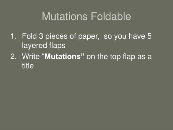 Mutations Foldable