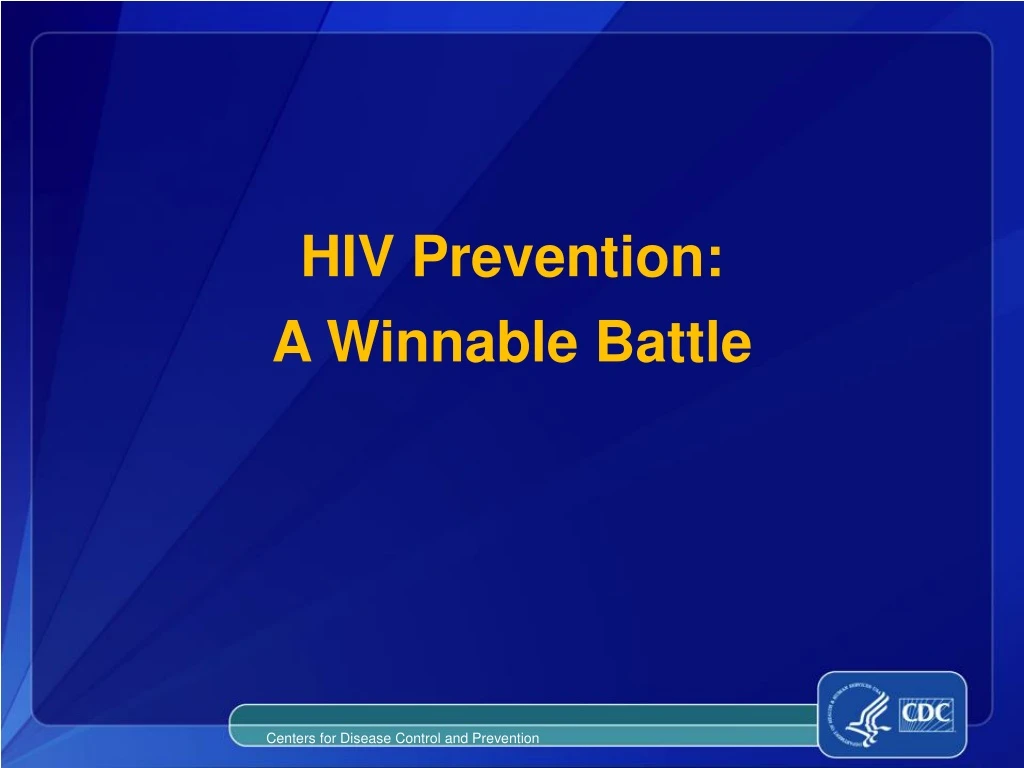 hiv prevention a winnable battle