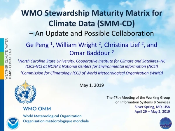 WMO Stewardship Maturity Matrix for Climate Data (SMM-CD) – An Update and Possible Collaboration