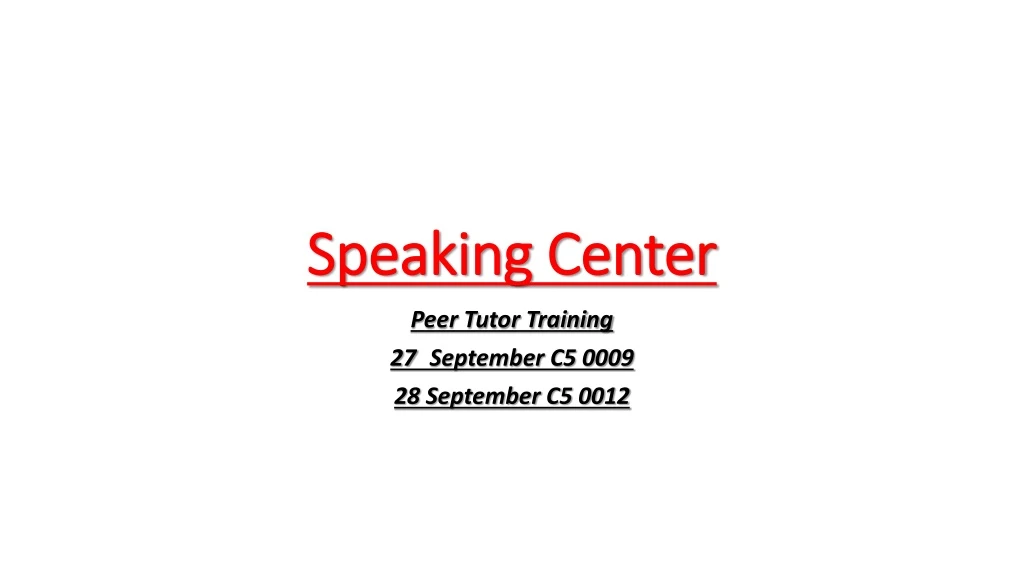 speaking center