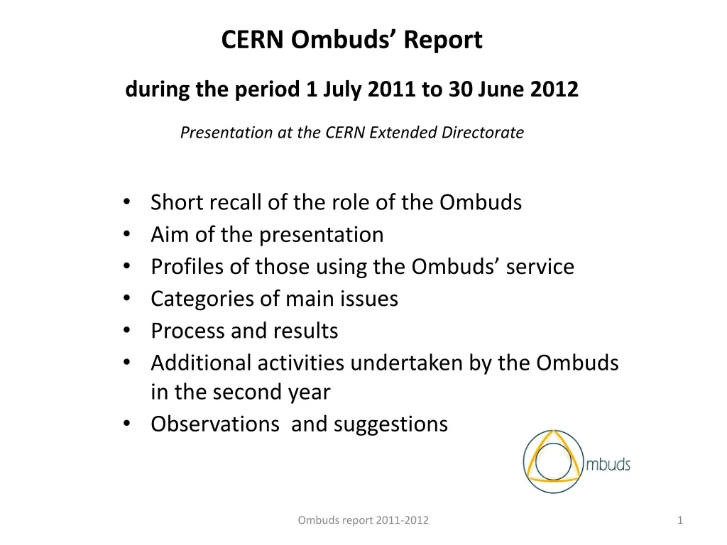 cern ombuds report during the period 1 july 2011