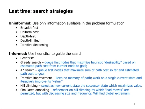 Last time: search strategies