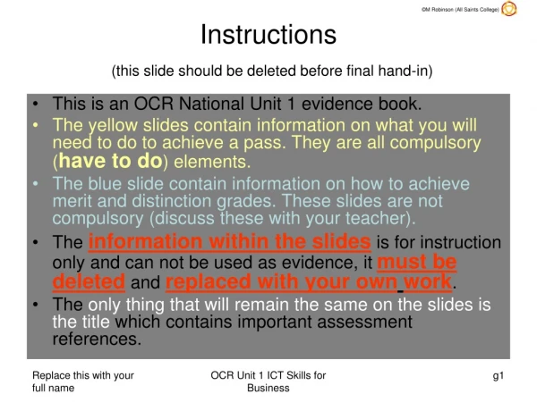 Instructions (this slide should be deleted before final hand-in)