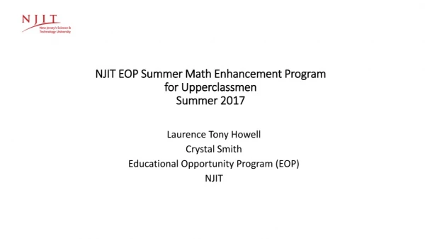 NJIT EOP Summer Math E nhancement Program for Upperclassmen Summer 2017